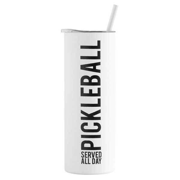 Skinny Tumbler - Pickleball Served All Day