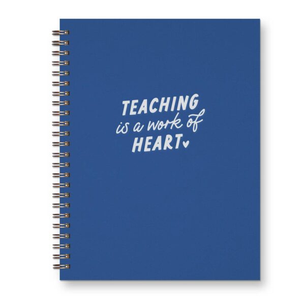 Teaching is a Work of Heart Journal: Lined Notebook: Sapphire Cover | White Ink