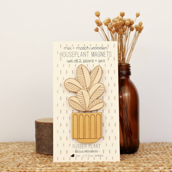 Wood House Plant Magnets | Rubber Plant | Plant Lover Gift