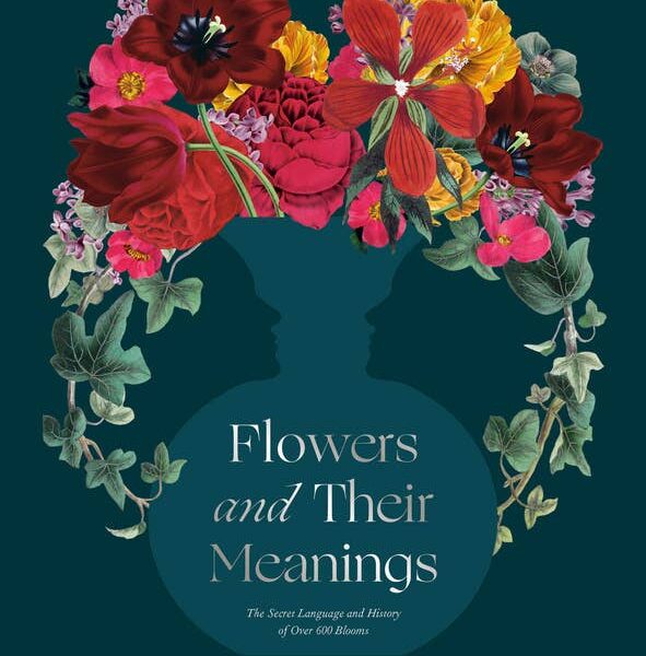 Penguin Random House LLC - Flowers And Their Meanings