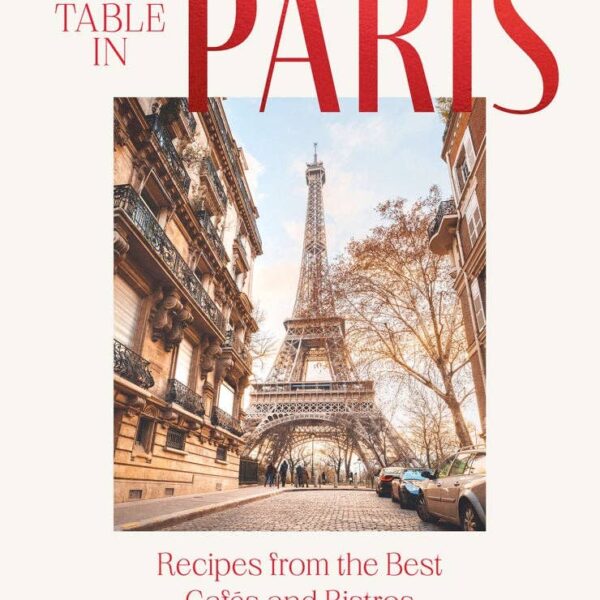 Chronicle Books - At the Table in Paris