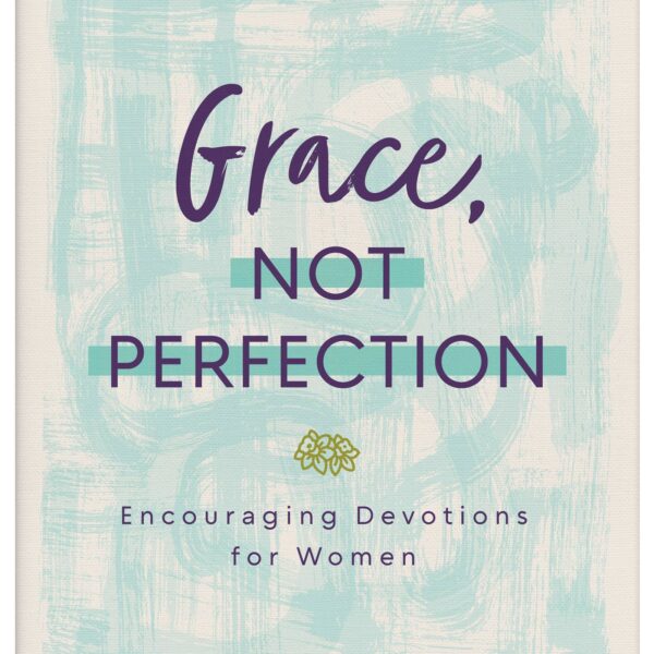 Grace, Not Perfection