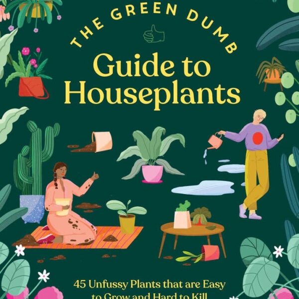 Green Dumb Guide to Houseplants