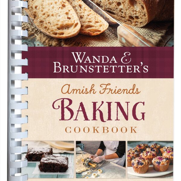 Wanda E. Brunstetter's Amish Friends Baking Cookbook