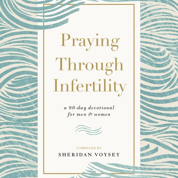 Praying Through Infertility