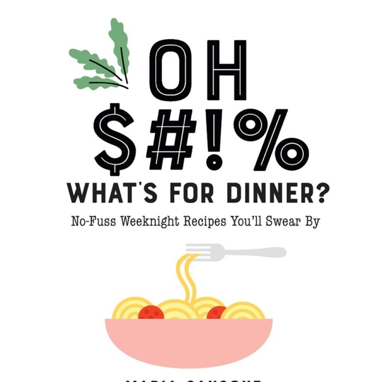 Oh $#!% What's for Dinner?