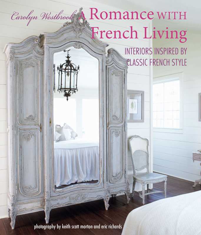 Simon & Schuster - Romance with French Living by Carolyn Westbrook